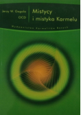 Mistycy i mistyka Karmelu
