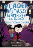 Vladek najmilszy wampirek na świecie Tom 2 Zębastyczni przyjaciele