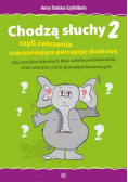 Chodzą słuchy 2 czyli ćwiczenia usprawniające percepcję słuchową