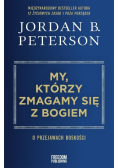 My, którzy zmagamy się z Bogiem