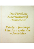 Książęca fundacja klasztoru cystersów w Jemielnicy