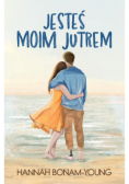 Jesteś moim jutrem
