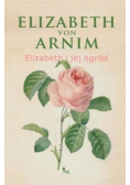 Elizabeth i jej ogród