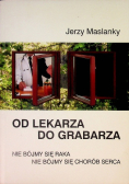 Od lekarza do grabarza