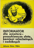 Informator dla amatora poszukiwacza złota kamieni szlachetnych i ozdobnych