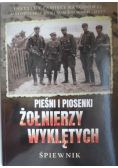 Pieśni i piosenki Żołnierzy Wyklętych