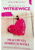 Bestsellery na obcasach Tom 8 Pracownia dobrych myśli