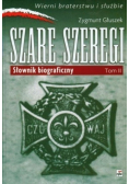 Szare szeregi Słownik biograficzny Tom II