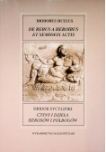 Diodor Sycylijski Czyny i dzieła herosów i półbogów