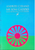 Me som gadzio Moje spotkania z Cyganami