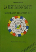 Ja jestem innym ty Kosmiczna telepatia i ty