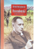 Ossendowski Podróż przez życie