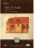 Feliks Michalski ( 1879 - 1946 )