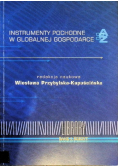 Instrumenty pochodne w globalnej gospodarce