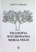 Filozofia wychowania moralnego