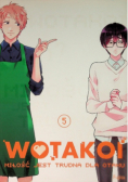 Wotakoi Tom 5 Miłość jest trudna dla otaku