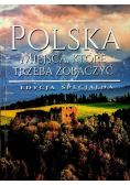 Polska Miejsca które trzeba zobaczyć