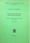 Kancelaria Królewska Władysława Jagiełły Część II