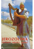 Jerozolima Promień miłości Jahwe