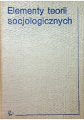 Elementy teorii socjologicznych