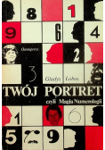 Twój portret czyli Magia Numerologii