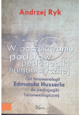 W poszukiwaniu podstaw pedagogiki humanistycznej
