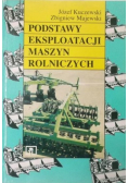 Podstawy eksploatacji maszyn rolniczych