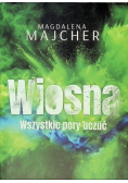 Wiosna. Wszystkie pory uczuć