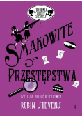 Zbrodnia niezbyt elegancka Smakowite przestępstwa