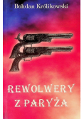 Rewolwery z Paryża