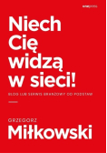Niech Cię widzą w sieci