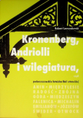 Kronenberg, Andriolli i wilegiatura