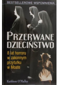 Przerwane dzieciństwo
