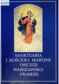 Sanktuaria i Kościoły Maryjne Diecezji Warszawsko - Praskiej