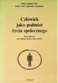 Człowiek jako podmiot życia społecznego