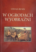 W ogrodach wyobraźni