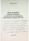 Herby Urzędników Polskich I Litewskich Na Monetach Oraz Liczmanach Emitowanych W Latach 1479 - 1707