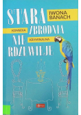 Stara zbrodnia nie rdzewieje