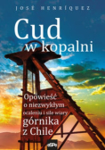 Cud w kopalni