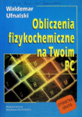 Obliczenia fizykochemiczne na Twoim PC