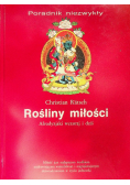 Rośliny miłości Afrodyzjaki wczoraj i dziś