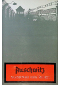 Auschwitz nazistowski obóz śmierci