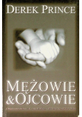 Mężowie & ojcowie odkryj ponownie cel, jaki stwórca wyznaczył mężczyznom