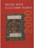 Gniezno mater ecclesiarum poloniae