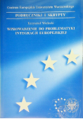 Wprowadzenie do problematyki integracji europejskiej