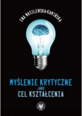 Myślenie krytyczne jako cel kształcenia