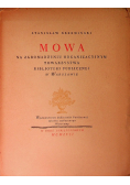 Mowa na zgromadzeniu organizacyjnym towarzystwa biblioteki publicznej w Warszawie, 1908 r.