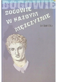 Bogowie w każdym mężczyźnie