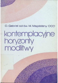 Kontemplacyjne horyzonty modlitwy