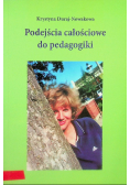 Podejścia całościowe do pedagogiki